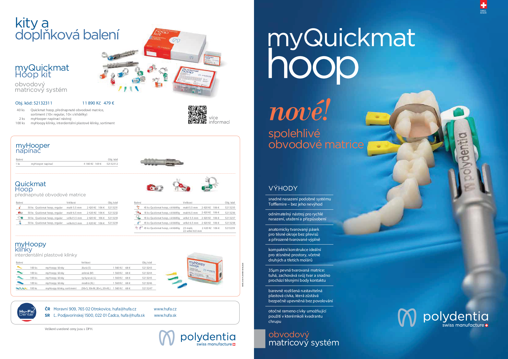 Polydentia - myQuickmat hoop