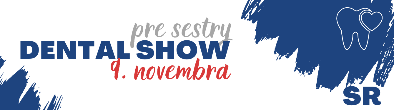Dental Show 2024 pre sestry a dentálne hygieničky